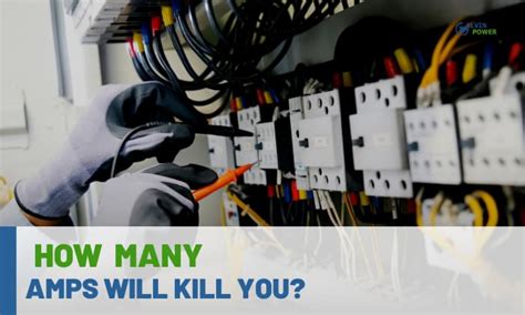 How Many Amps Can Kill You
