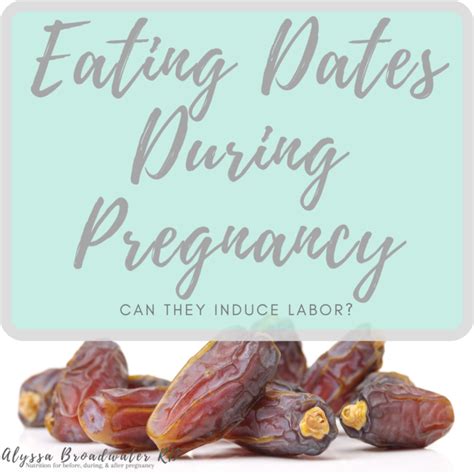 how many dates to eat per day during pregnancy