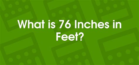 How Many Feet Is 76 Inches