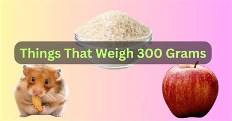 How Much Is 300 Grams Oz