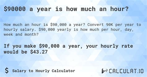 How Much Is 90 000 A Year Per Hour