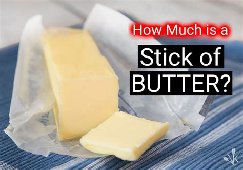 how much is in stick of butter