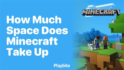 how much space minecraft takes up