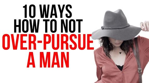 how not to pursue a man
