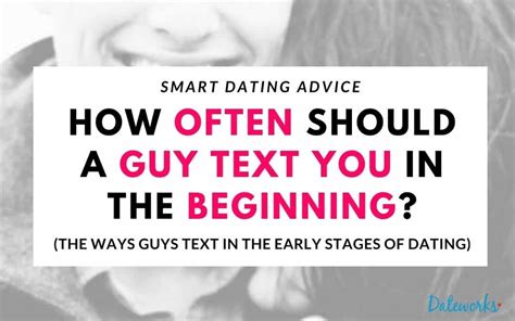 how often should a guy text in the beginning