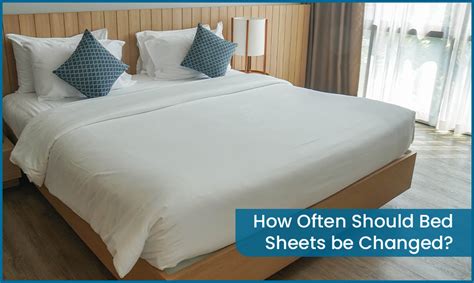 how often should sheets be changed