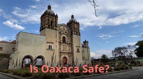 how safe is oaxaca