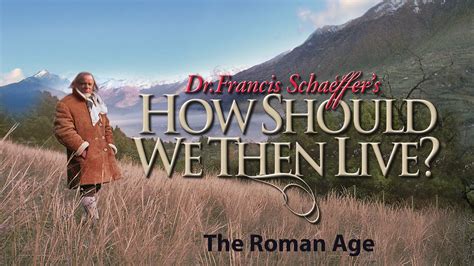 How Should We Then Live The Rise And Decline Of W