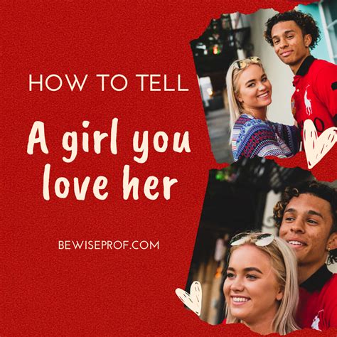 how to a girl you love