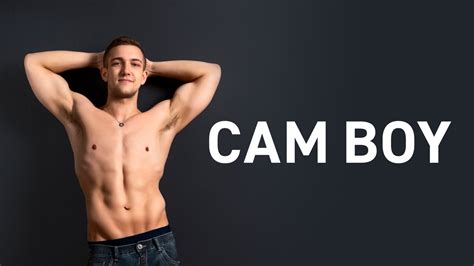 how to be a cam boy