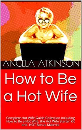 How to be a hot wife