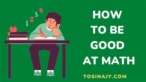 How To Be Good At Mathematics With Pictures Good At Math - Good At Math