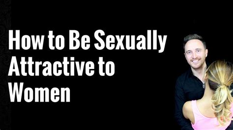 how to be sexually attracted to my girlfriend again