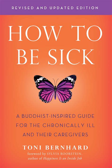 How To Be Sick Second Edition A Buddhist Inspired