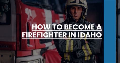 how to become a firefighter in idaho