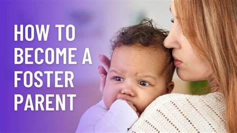 How To Become A Foster Parent A Complete Guide To The Process Of Becoming A Foster Parent And Raising A Foster Child