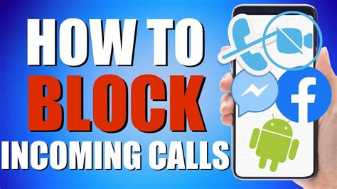 how to block incoming calls in messenger