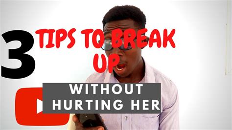how to break up with your girlfriend without hurting her