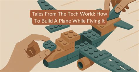 how to build a plane technical tales a soaring ad