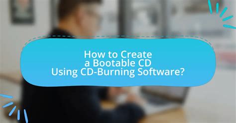 how to burn bootable cd