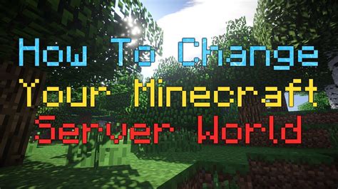 how to change minecraft server map