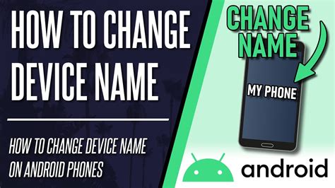how to change phone name in android
