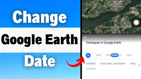 how to change the date on google earth 2024