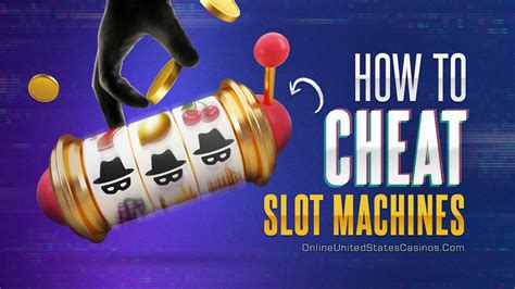 how to cheat slot machines
