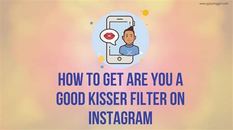 how to check good kisser on instagram profile