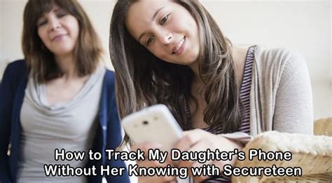 how to check my daughters phone information