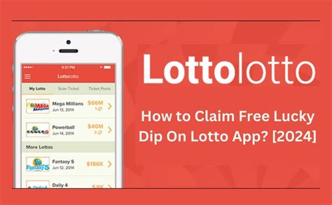 how to claim free lucky dip on lotto app