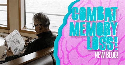how to combat memory loss