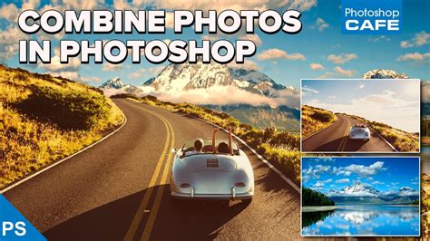 how to combine to images in photoshop