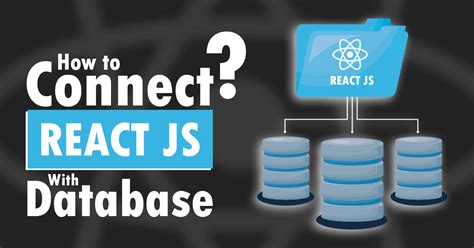 how to connect database in react js
