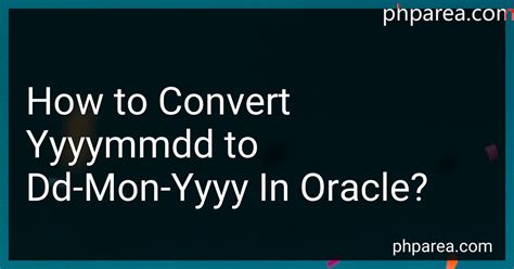 how to convert YYYYMMDD to DD-Mon-YYYY in oracle?