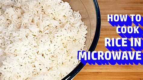 how to cook rice in a microwave