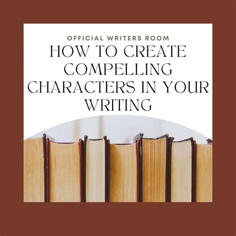How To Create Compelling Characters Psyche Guides Developing Character In Writing - Developing Character In Writing