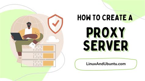 how to create proxy server in android