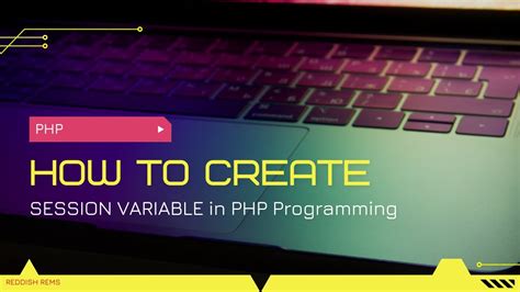 how to create session variable in php