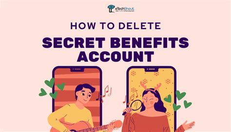 how to deactivate my secret benefits account