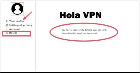 how to delete a hola vpn account