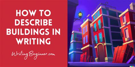 How To Describe Buildings In Writing 20 Important Adjectives To Describe Writing - Adjectives To Describe Writing