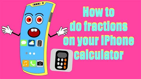how to do fractions on phone calculator