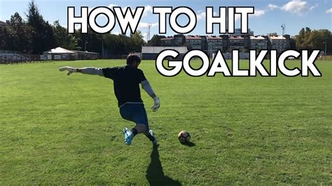 how to do goal kicks exercises youtube