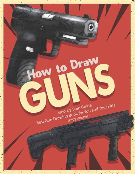 how to draw 30 guns the step by step book to draw