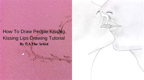 how to draw someone kissing someones cheeks youtube