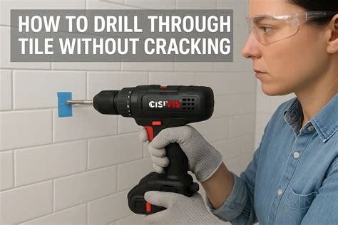 How To Drill Through Tiles