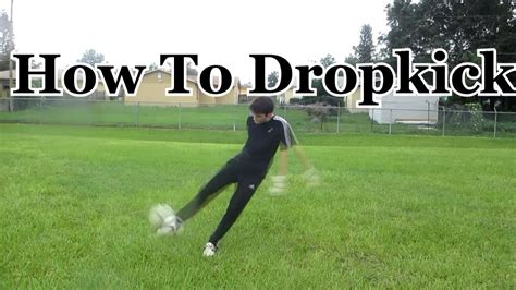 how to drop kick a football