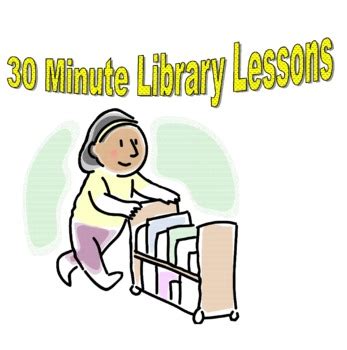 How To Find 30 Minute Library Lessons For 2nd Grade Library Lessons - 2nd Grade Library Lessons