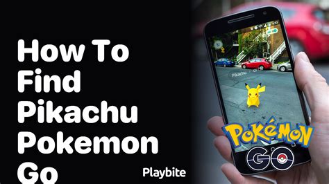 how to find pikachu in pokemon go